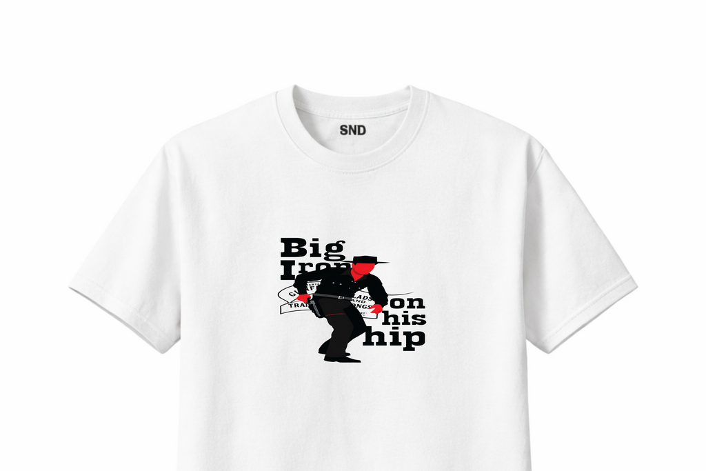 Big Iron on his hip | Inspired T-Shirt